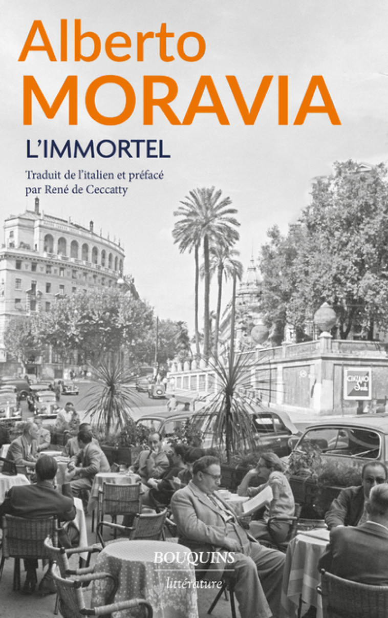 L'Immortel - 1 - Alberto Moravia, René de Ceccatty - BOUQUINS