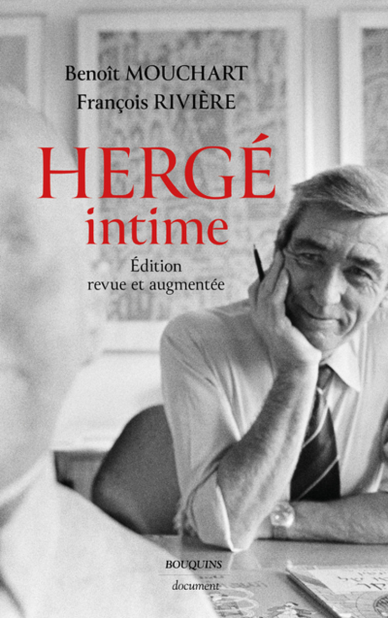 Hergé intime - François Riviere, Benoît Mouchart - BOUQUINS