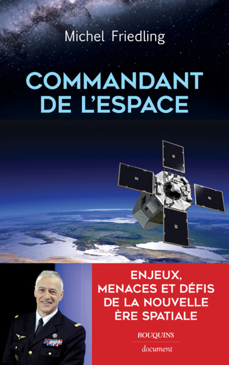 Commandant de l'espace - Michel Friedling, Martin Veber - BOUQUINS