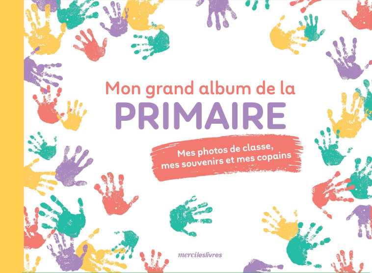 Mon grand album de la primaire -  Collectif - MERCILESLIVRES