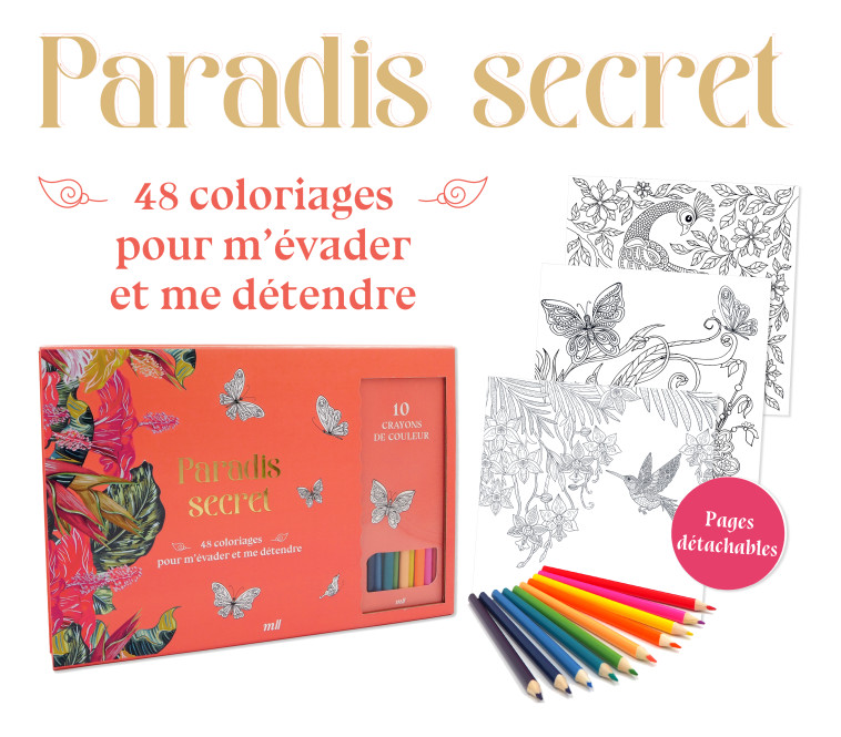 Coffret Paradis secret - 48 coloriages pour m'évader et me détendre -  Collectif - MERCILESLIVRES