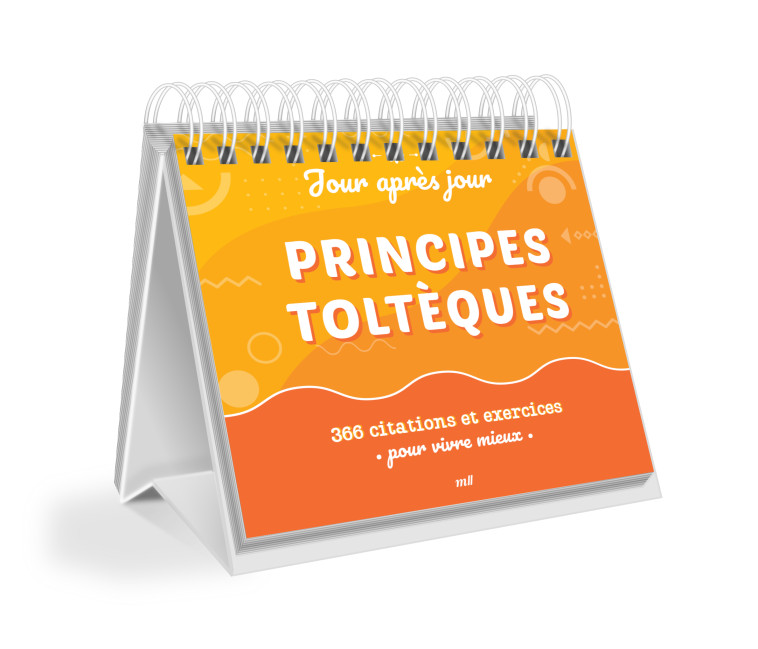 Calendrier Jour après jour - Principes toltèques -  Collectif - MERCILESLIVRES