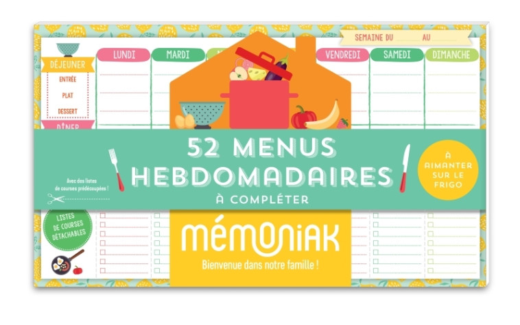 Bloc aimanté de 52 menus hebdomadaires à compléter Mémoniak - XXX - 365 PARIS