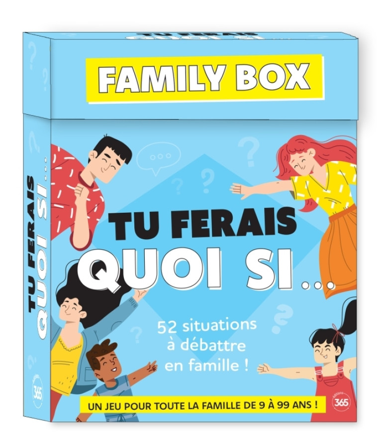 Family box - Tu ferais quoi si... - lanceur de discussion parent-enfant - XXX - 365 PARIS