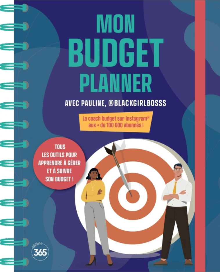 Mon budget planner avec Blackgirlbosss, outils pour apprendre à gérer son budget - Pauline Koutima, Blackgirlbosss Pauline - 365 PARIS