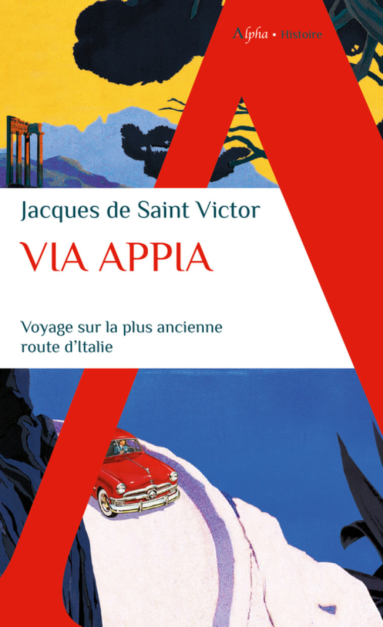 Via Appia - Jacques de Saint Victor - ALPHA