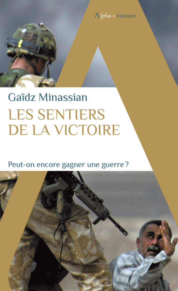 Les sentiers de la victoire - Gaidz Minassian - ALPHA