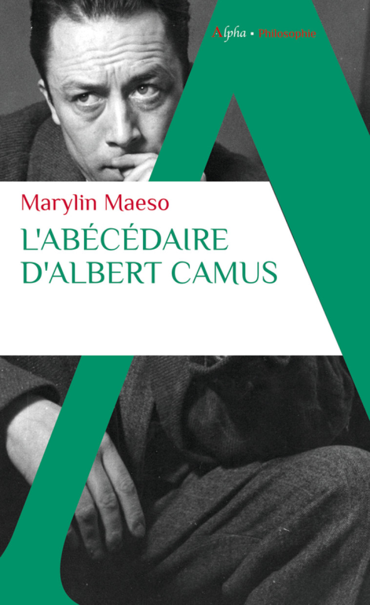 L'Abécédaire d'Albert Camus - Marylin Maeso - ALPHA