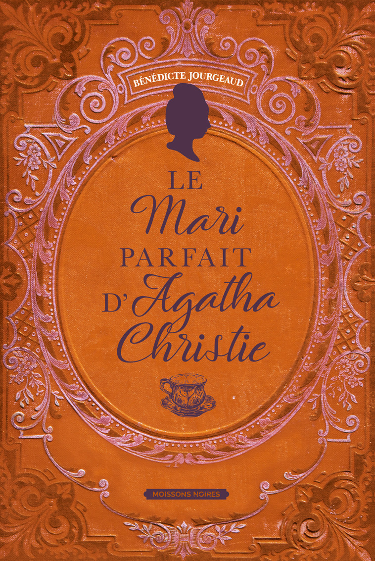 Le mari parfait d'Agatha Christie - Bénédicte Jourgeaud - MOISSONS NOIRES