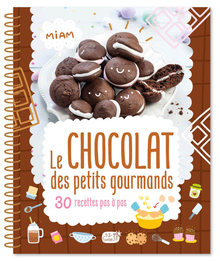 LE CHOCOLAT DES PETITS GOURMANDS - Atelier Cloro Atelier Cloro - 1 2 3 SOLEIL