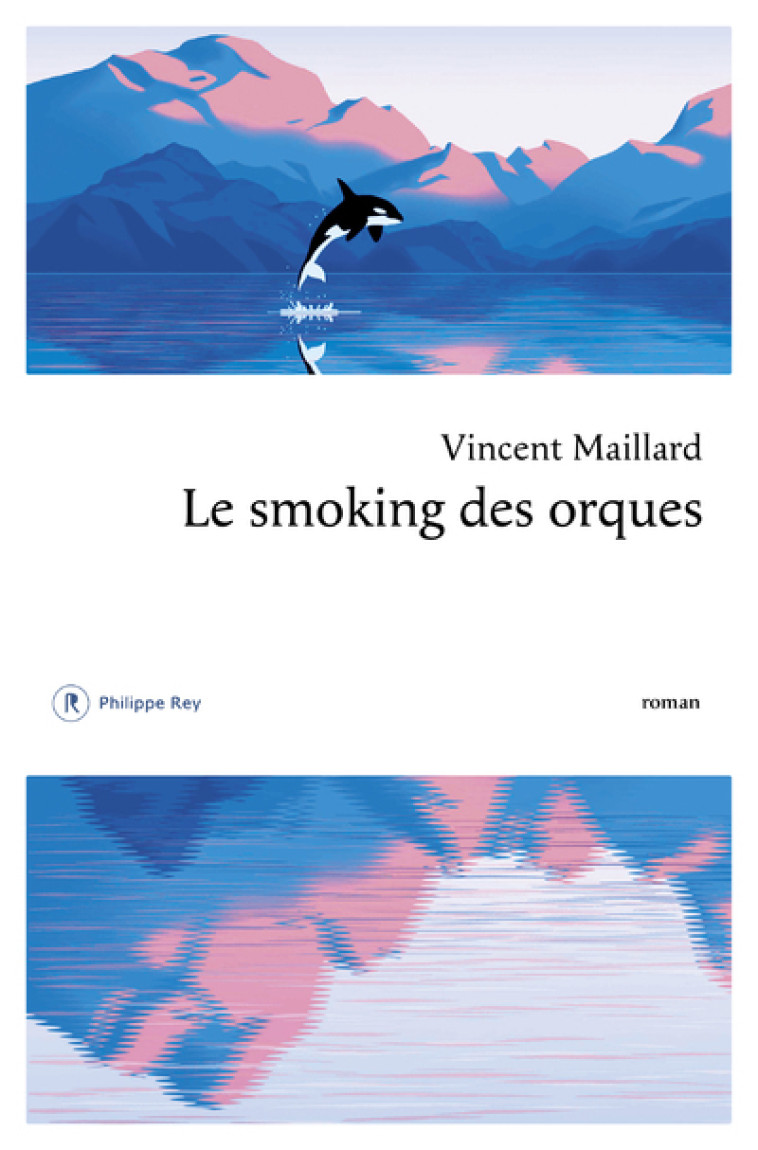 Le smoking des orques - Vincent Maillard - REY