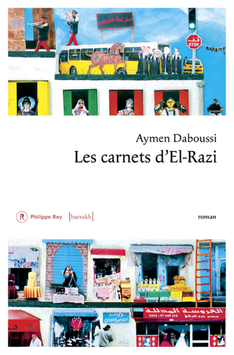 Les carnets d'El-Razi - Aymen Daboussi, Lofti Nia - REY