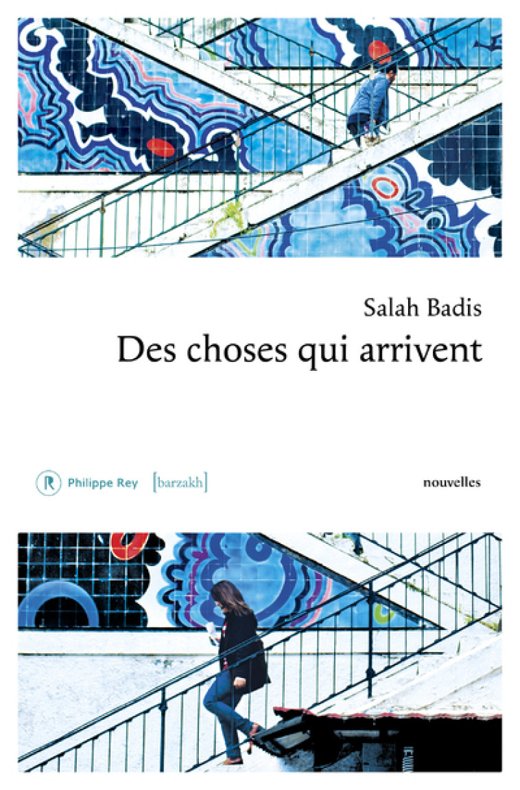 Des choses qui arrivent - Salah Badis, Lofti Nia - REY