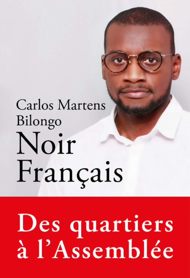 Noir Français - Carlos Martens Bilongo - REY