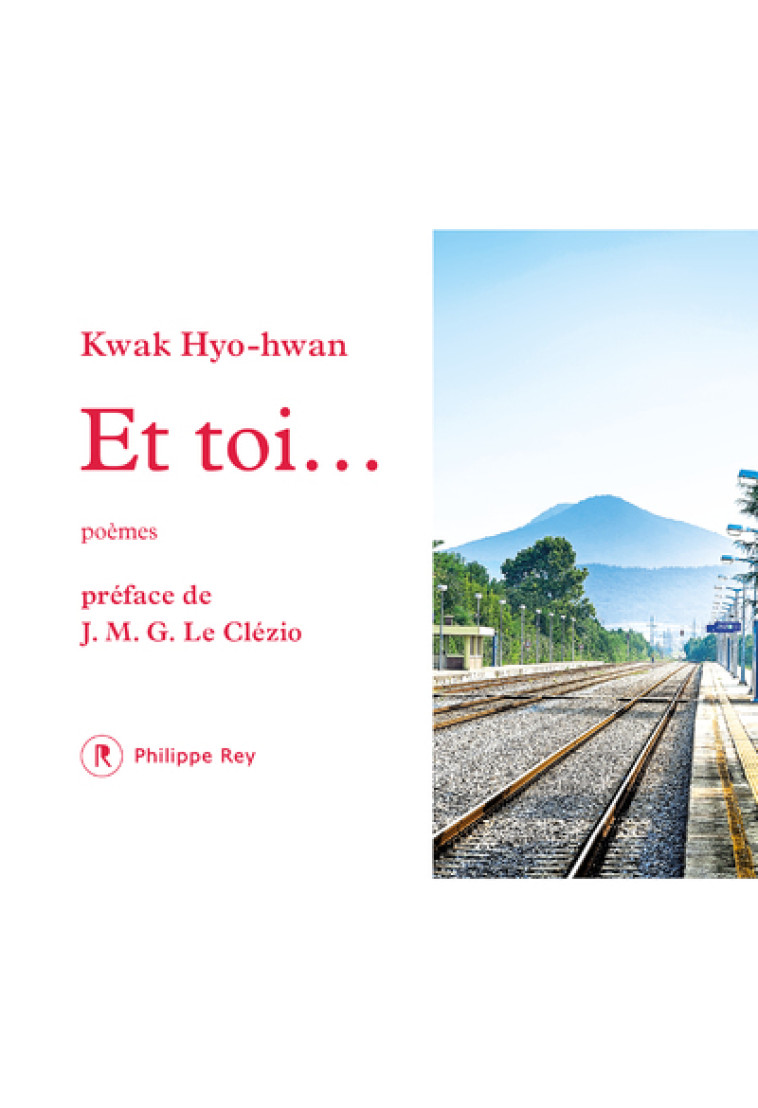 Et toi... Poèmes - Kwak Hyo-Hwan - REY