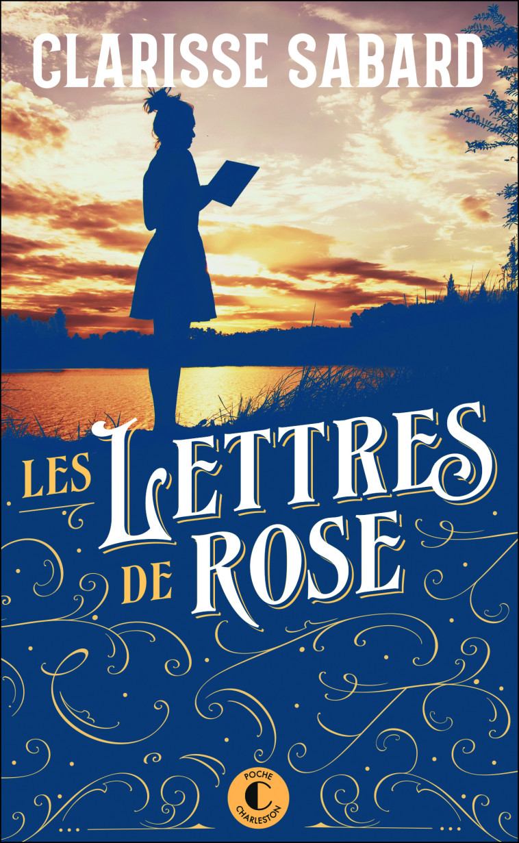 Les Lettres de Rose - Clarisse Sabard - CHARLESTON