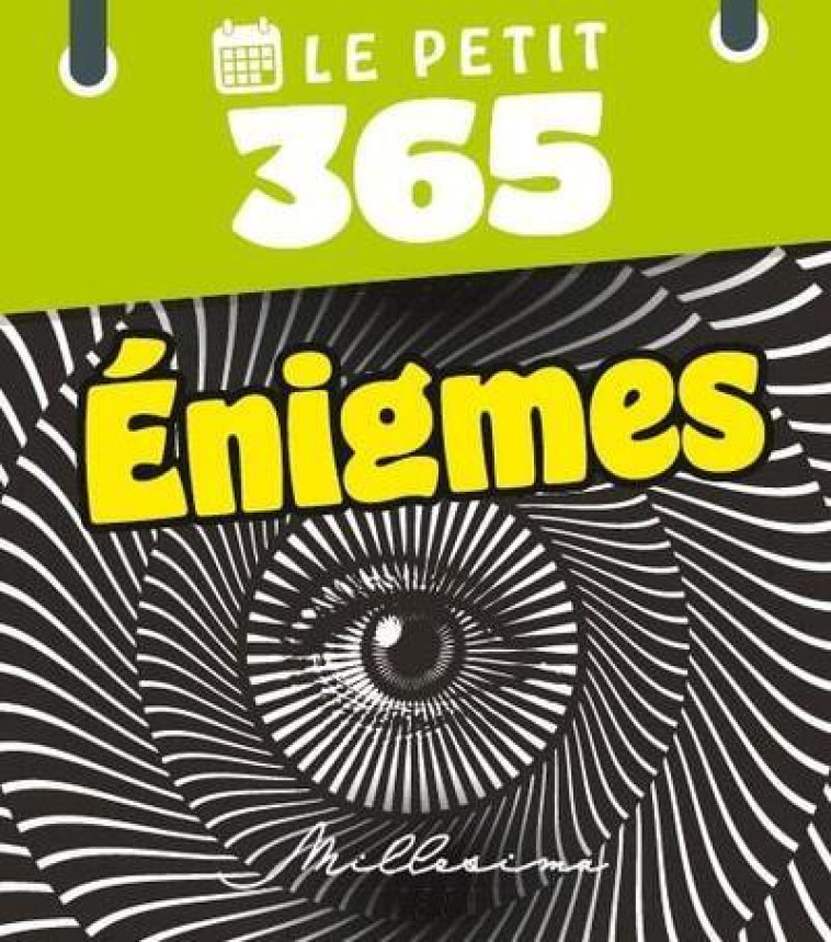 Le Petit 365 énigmes - Nicolas Conti - MILLESIMA