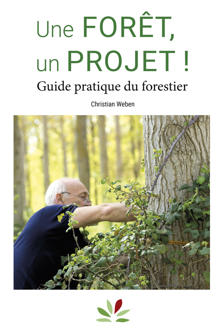 Une forêt, un projet ! - Christian Weben - IDF