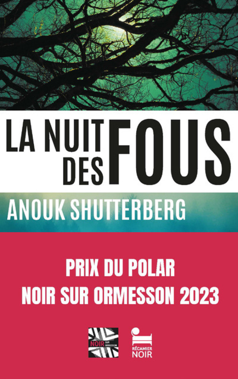 La Nuit des fous - Anouk Shutterberg - RECAMIER