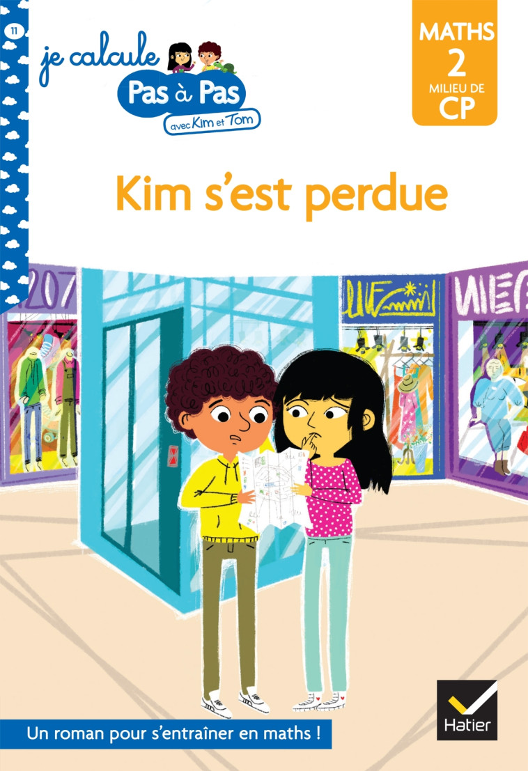 Kim et Tom CP niveau 2 - Kim s'est perdue ! - Alice Turquois, Isabelle Chavigny - HATIER