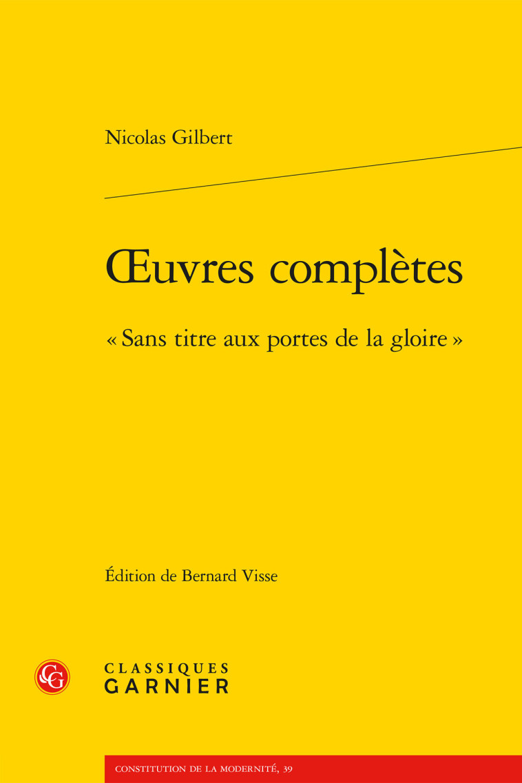 oeuvres complètes - Nicolas Gilbert, Philippe Martin, Marina Mestre Zaragozá, Bernard Visse - CLASSIQ GARNIER