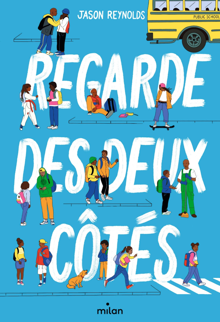 Regarde des deux côtés - Jason Reynolds, Aude Sécheret, Laura Muller - MILAN