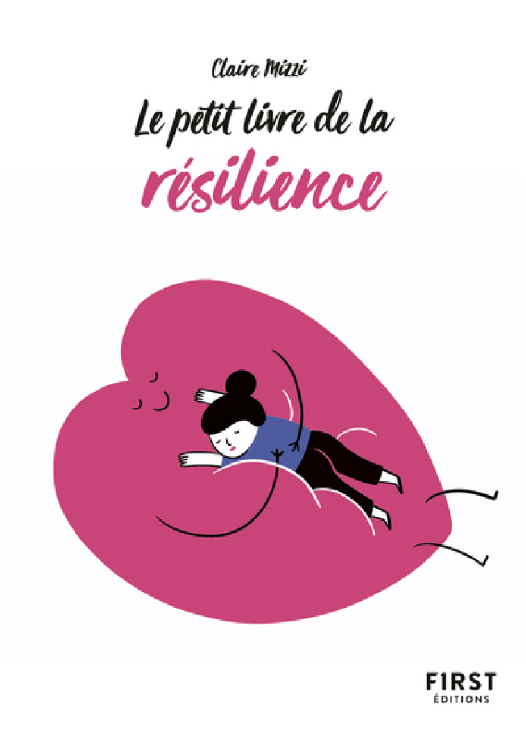 Petit Livre de - La résilience - Claire Mizzi - FIRST