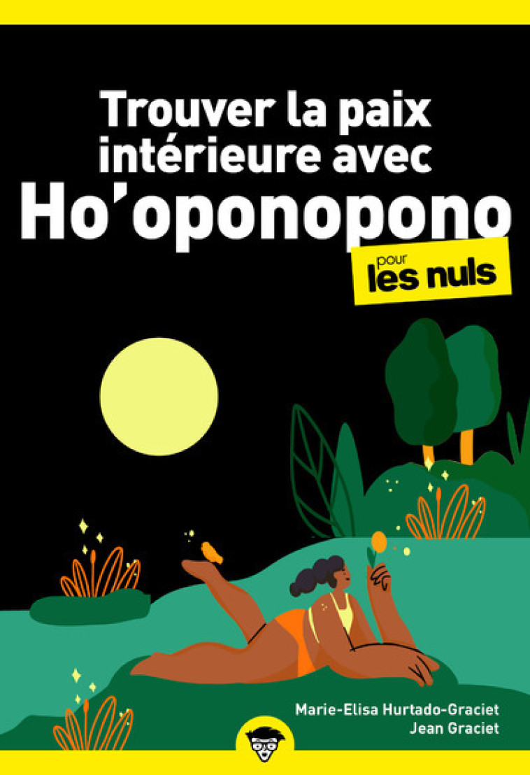 Trouver la paix intérieure avec Ho'oponopono pour les Nuls Mégapoche - Maria-Elisa Hurtado-Graciet, Jean Graciet, Delphine Barrais - POUR LES NULS