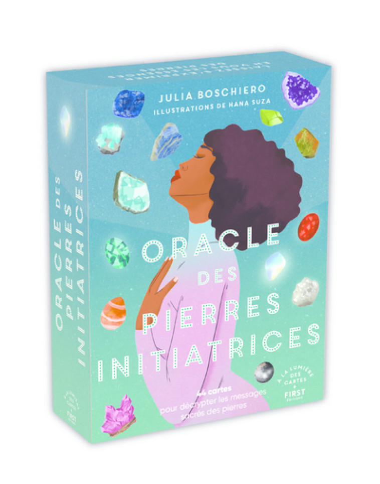 L'Oracle des pierres initiatrices - Julia Boschiero, Hana Suza - FIRST