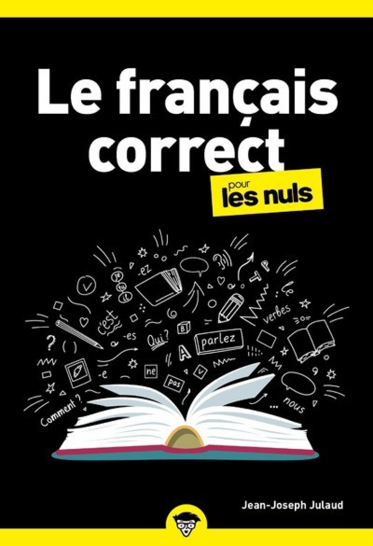 Le Français correct pour les Nuls, 2e édition - Jean-Joseph Julaud - POUR LES NULS