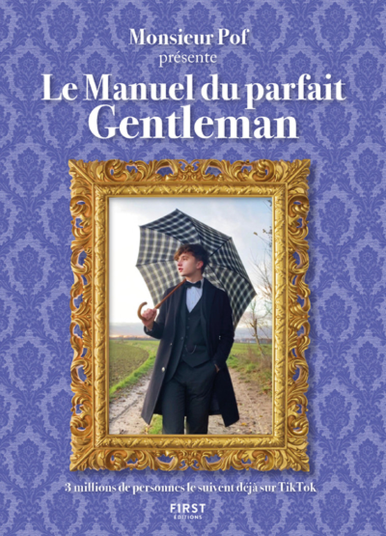 Le Manuel du parfait Gentleman - Monsieur Pof Monsieur Pof,  Monsieur Pof - FIRST