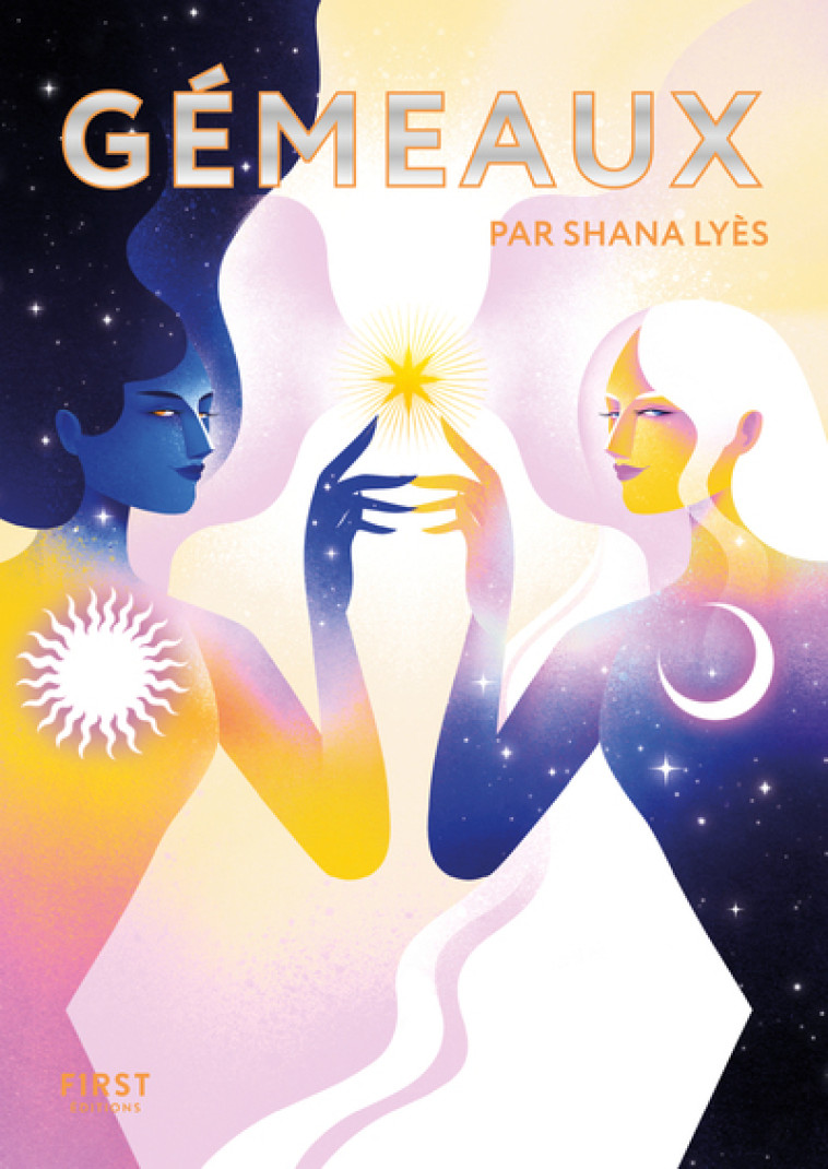 Le Petit livre astro - Gémeaux - Shana Lyès - FIRST