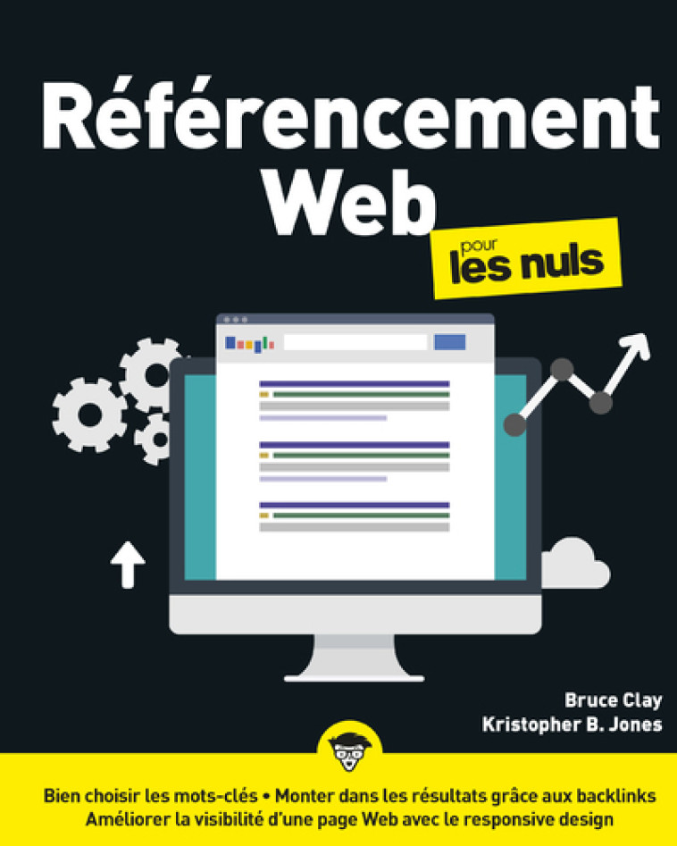 Référencement WebPour les Nuls - Bruce Clay, Kristopher B. Jones, Dominique Maniez - POUR LES NULS