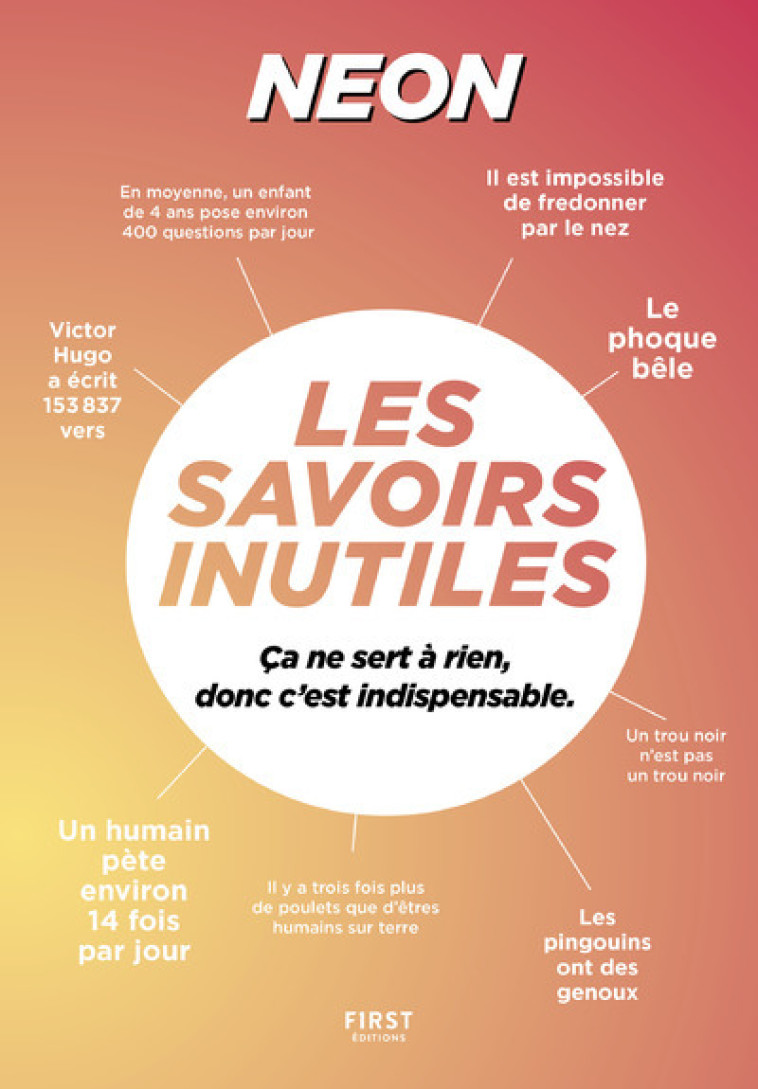 Les Savoirs Inutiles - Néon Néon - FIRST