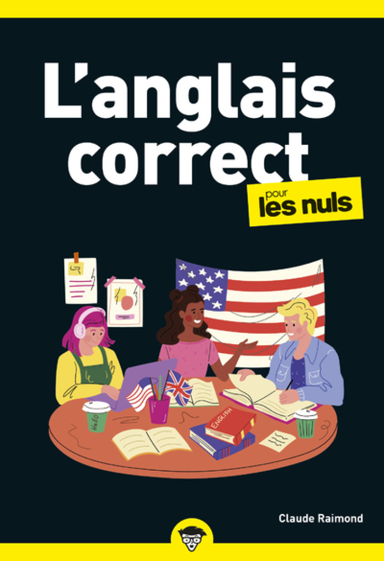 L'Anglais correct pour les Nuls, poche, 2e éd - Claude Raimond - POUR LES NULS