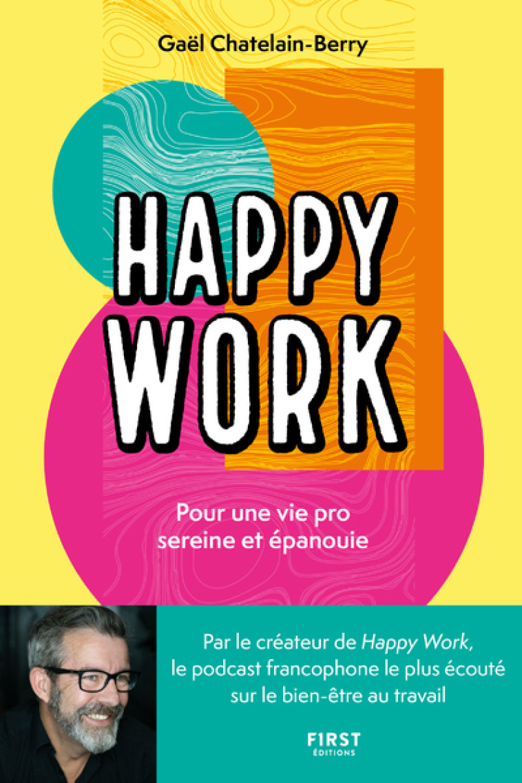 Happy Work - Gael Chatelain-Berry - FIRST