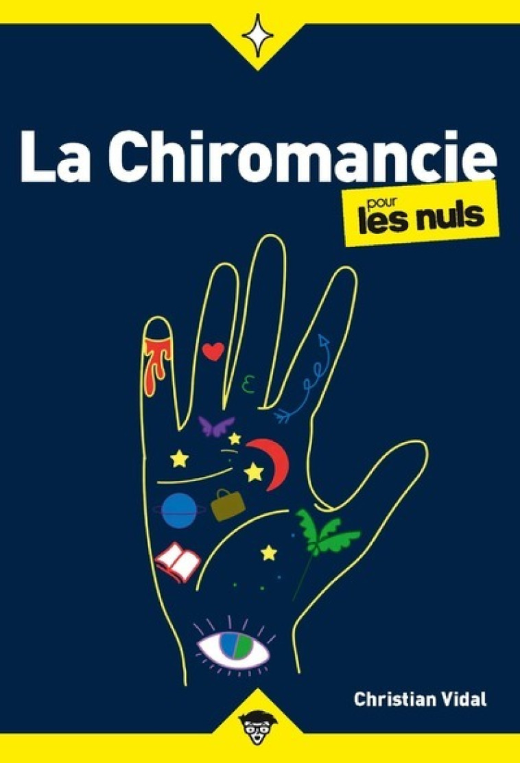 La Chiromancie pour les Nuls, poche - Christian Vidal - POUR LES NULS