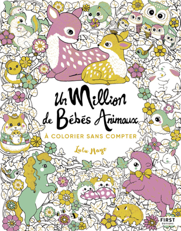 Un million de bébés animaux - Lulu Mayo - FIRST