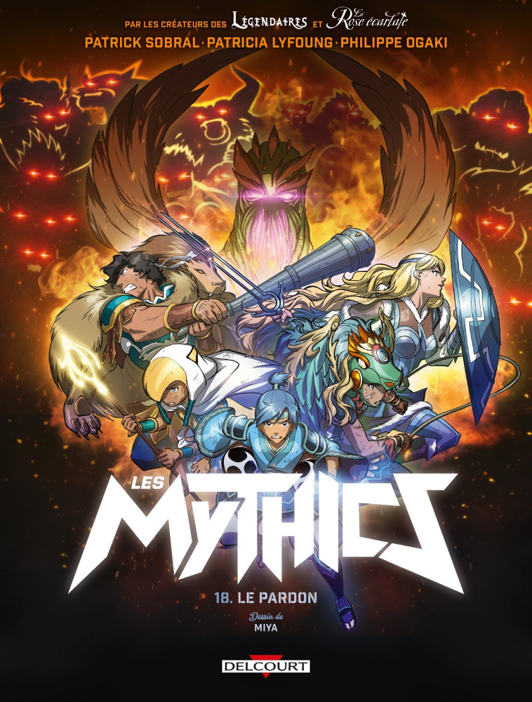 Les Mythics T18 - Patricia Lyfoung, Philippe Ogaki, Patrick Sobral, Miya Miya - DELCOURT