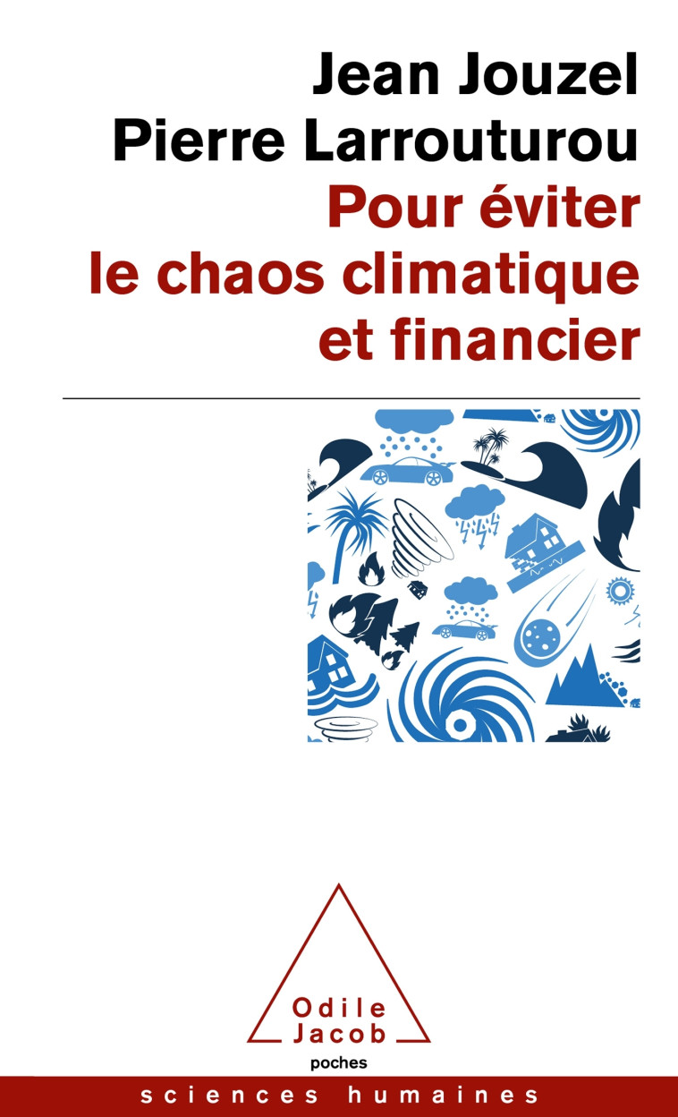 Pour éviter le chaos climatique et financier - Jean Jouzel, Pierre Larrouturou - JACOB