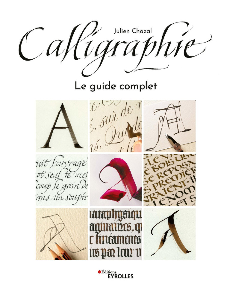 Calligraphie - Julien Chazal - EYROLLES