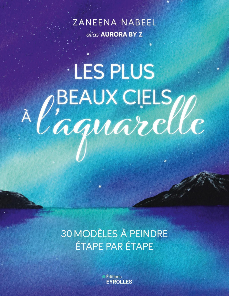 Les plus beaux ciels à l'aquarelle - Zaneena Nabeel - EYROLLES