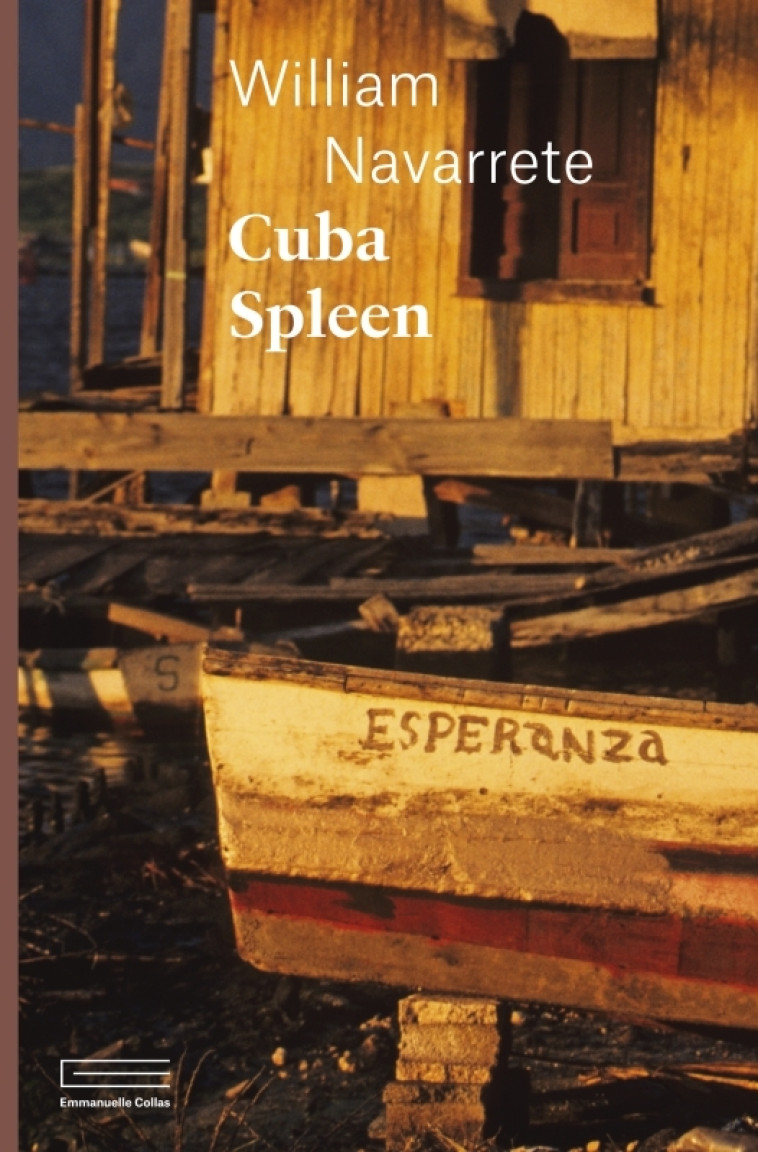 Cuba Spleen - William Navarrete - COLLAS