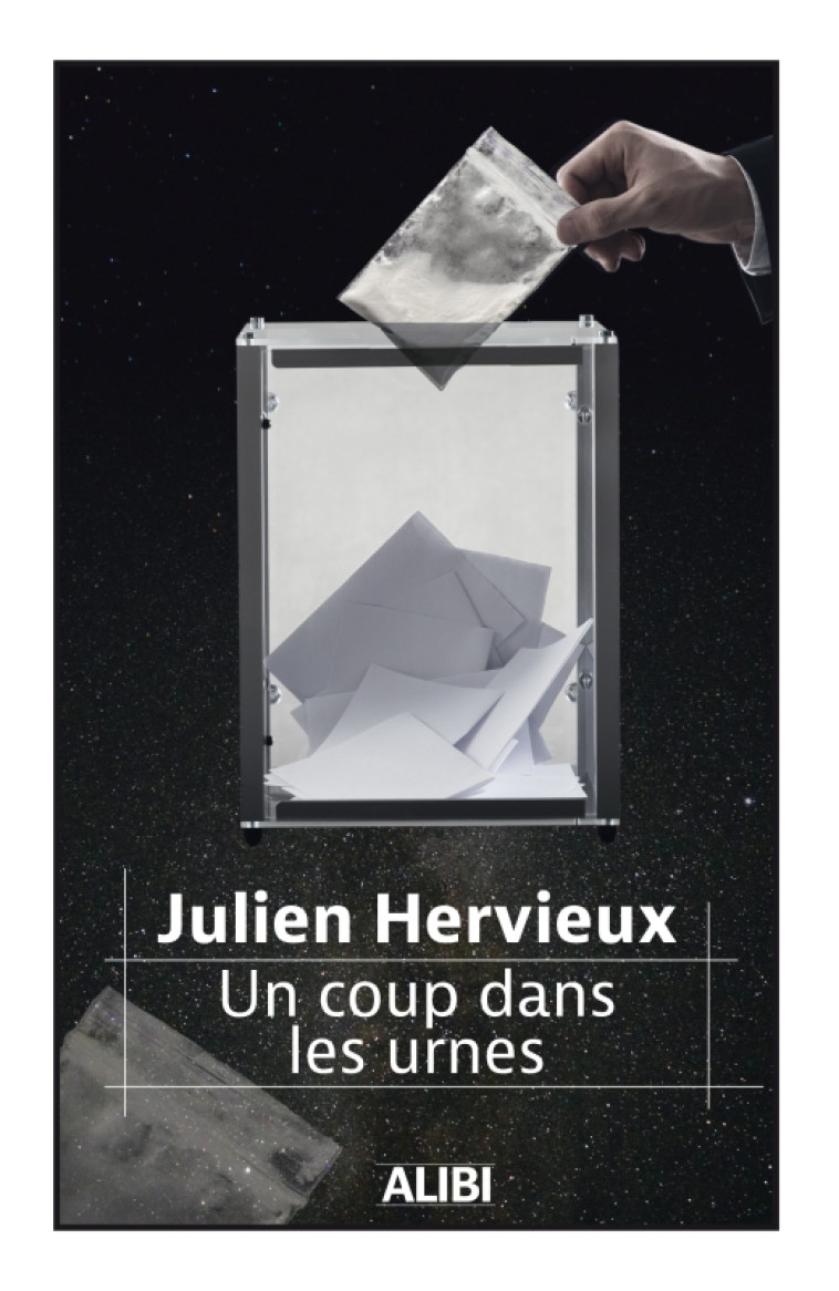 Un Coup dans les urnes - Hervieux Julien Hervieux Julien,  Hervieux Julien - FILATURES