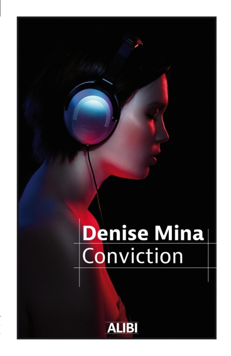 Conviction - Mina Denise Mina Denise,  Mina Denise - FILATURES