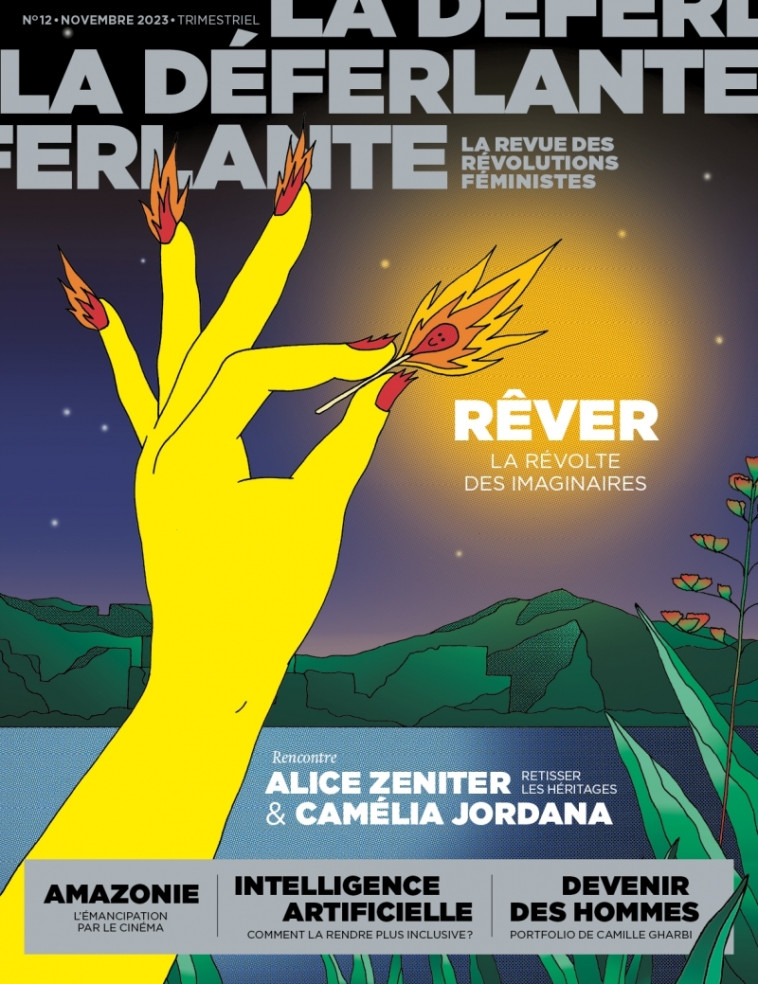 La Déferlante n°12 - Rêver - Collectif Collectif - LA DEFERLANTE