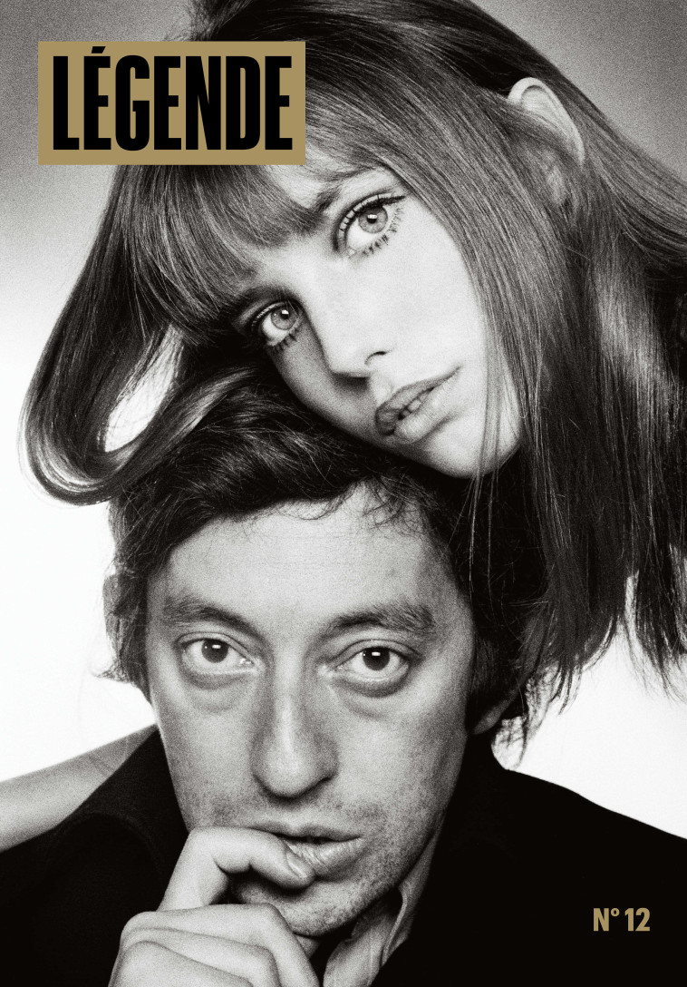 Légende n°12 - Jane Birkin & Serge Gainsbourg - Éric Fottorino, Luc Le Vaillant, Didier Varrod, Etienne Daho, Deborah Levy, Oxmo Puccino - LGND EDITIONS