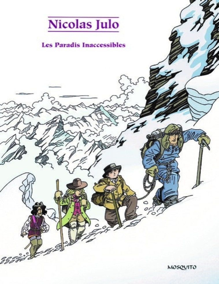 Les Paradis inaccessibles - Nicolas Julo - MOSQUITO