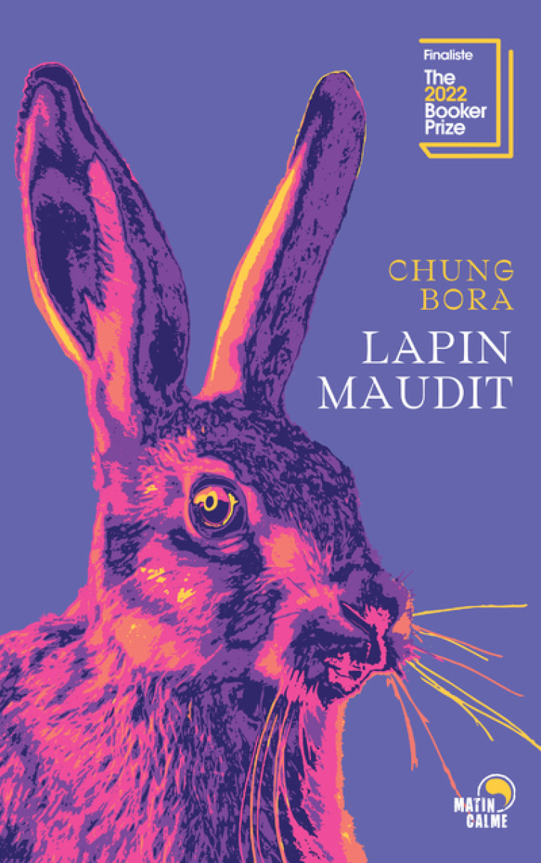 Lapin maudit - Bora Chung, Hervé Péjaudier, Yumi Han - MATIN CALME