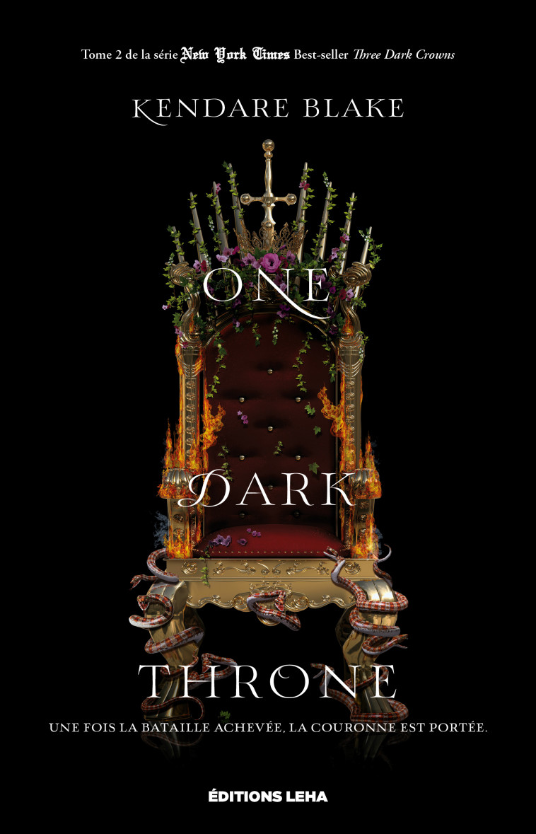 One dark throne - Kendare Blake, Hermine Hémon - LEHA